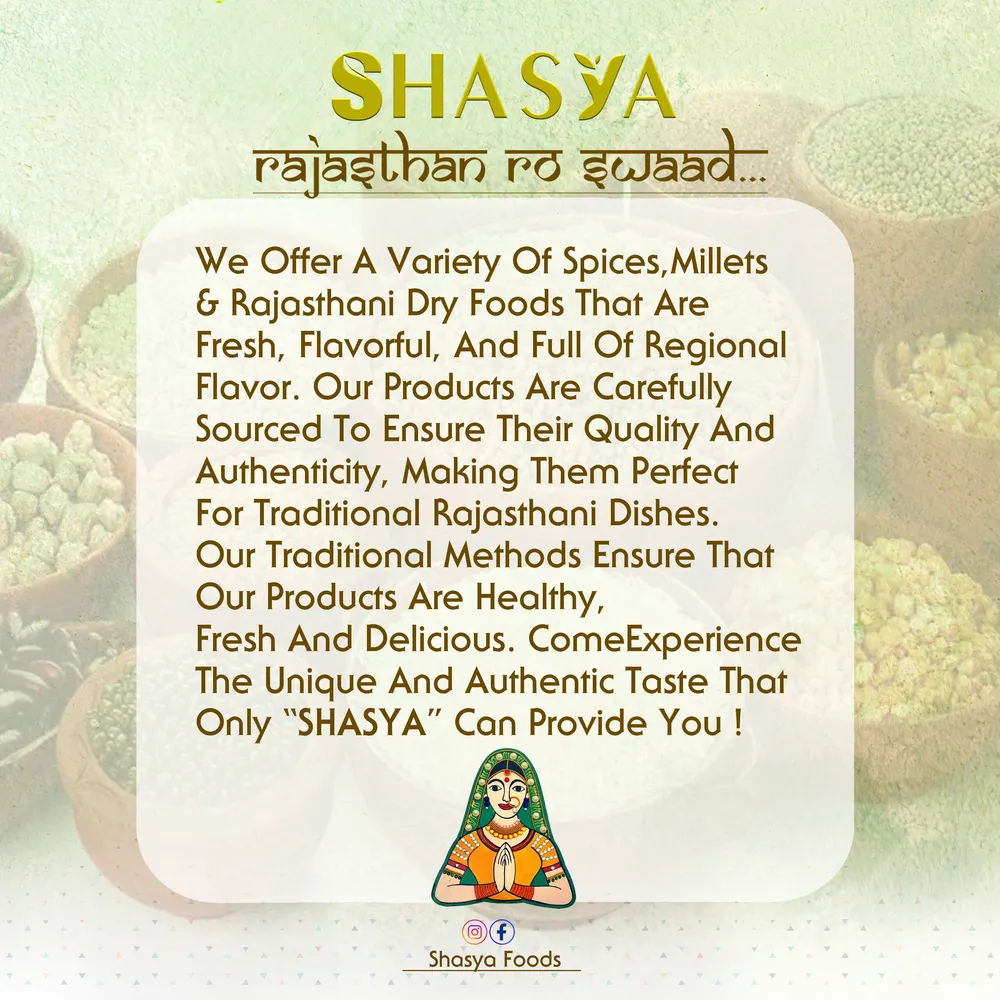 Shasya Foods: spices, millets and Rajasthani dry foods
